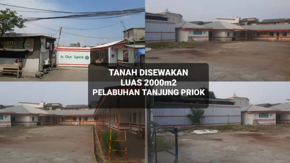 DISEWAKAN TANAH LETAK STRATEGIS DAERAH PELABUHAN TANJUNG PRIOK