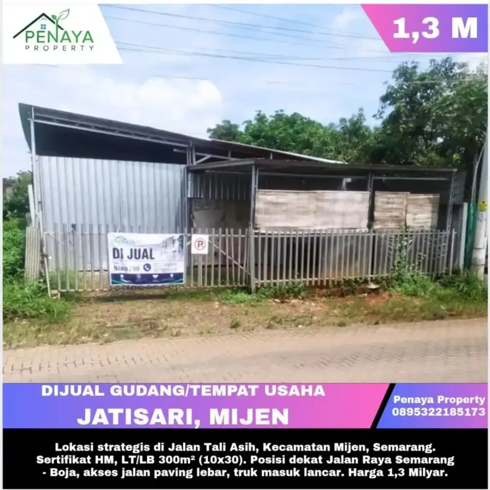 DIJUAL CEPAT: Gudang / Tempat Usaha Strategis di Jatisari, Mijen