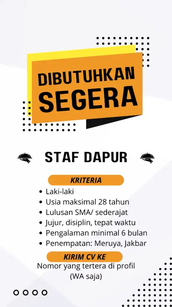 DIBUTUHKAN SEGERA STAF DAPUR UNTUK DAERAH MERUYA