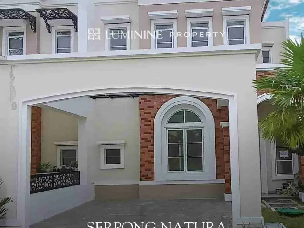 DIJUAL RUMAH BARU DI SERPONG NATURA, CLUSTER SIGNATURE -  PUSPIPTEK  (EV)