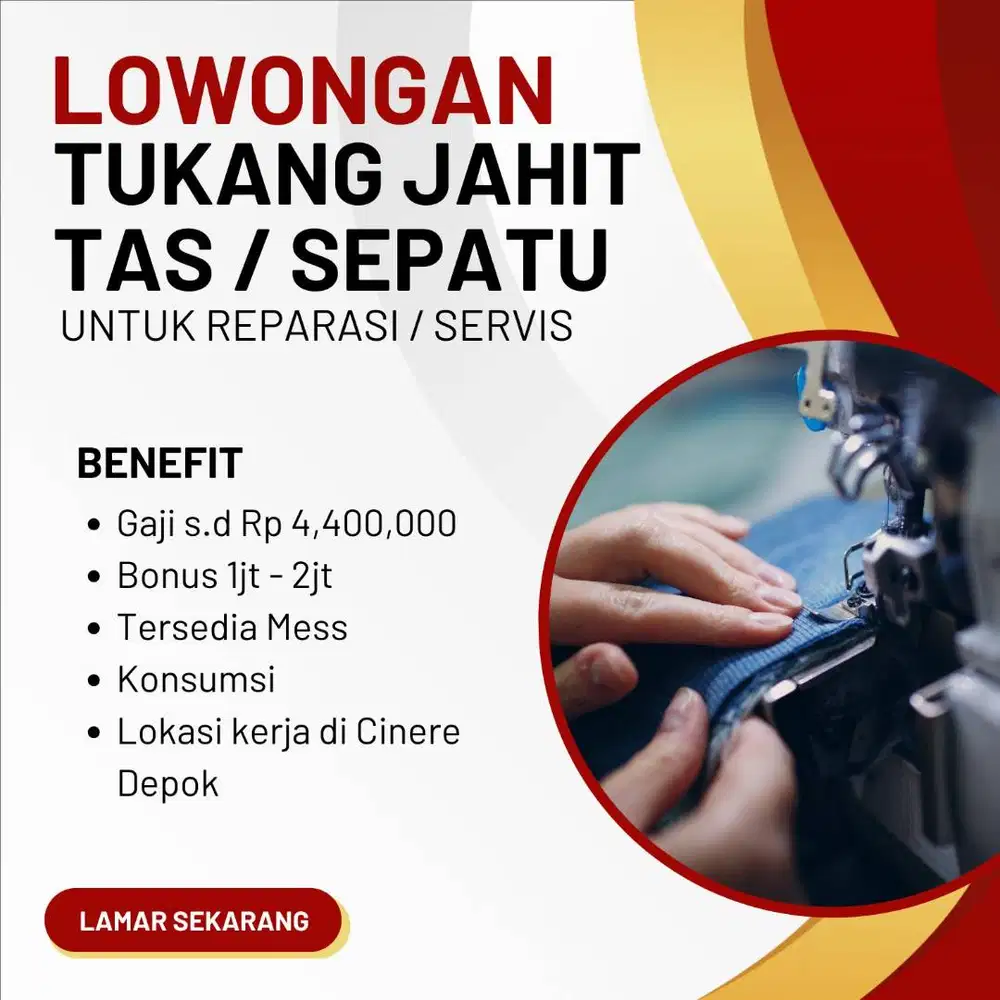 DIBUTUHKAN TUKANG REPARASI JAHIT TAS / SEPATU
