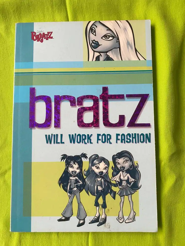 NOVEL ANAK BAHASA INGGRIS - BRATZ – WILL WORK FOR FASHION – PRELOVED