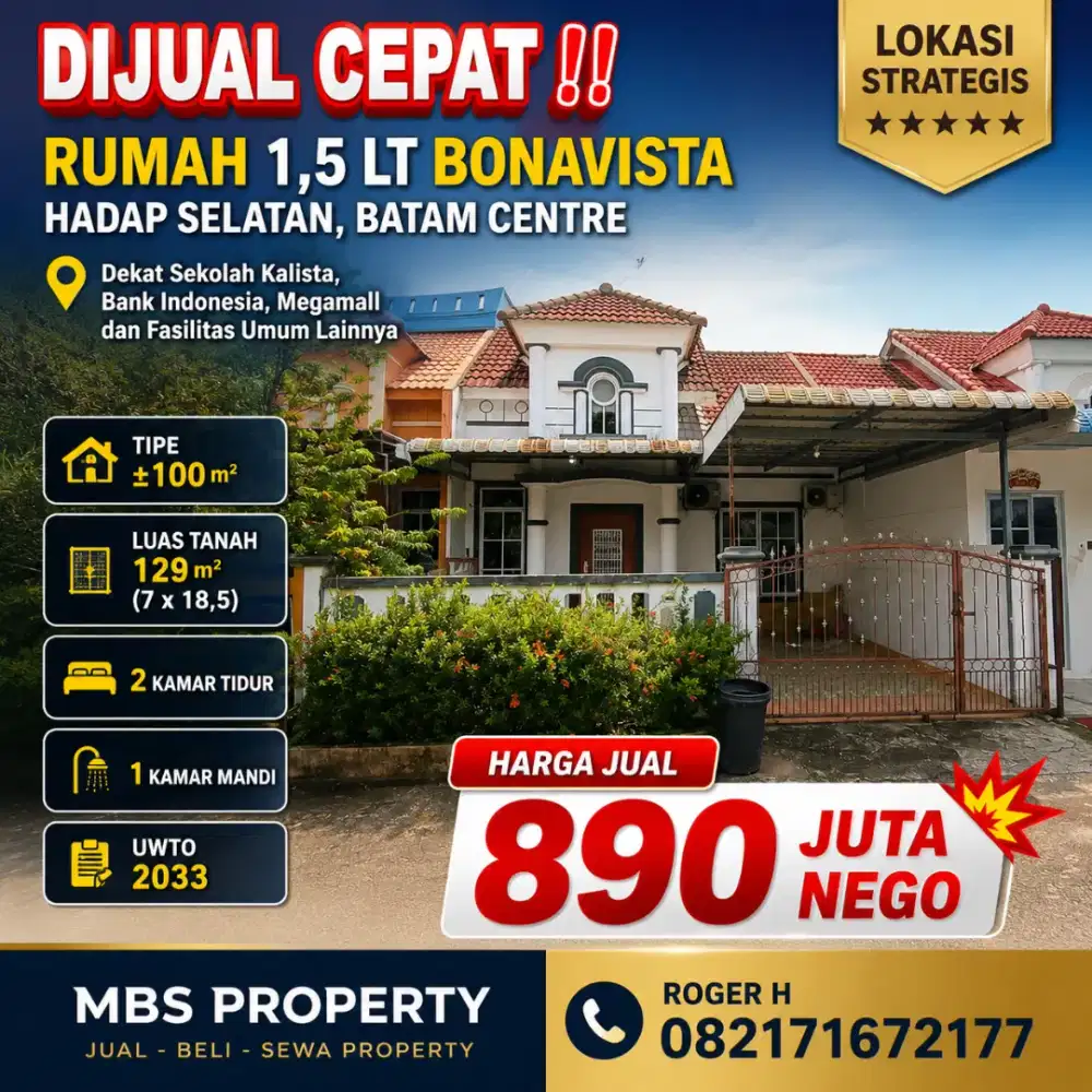 Dijual Cepat 
Rumah 1,5 Lt Bonavista Hadap Selatan , Batam Centre
