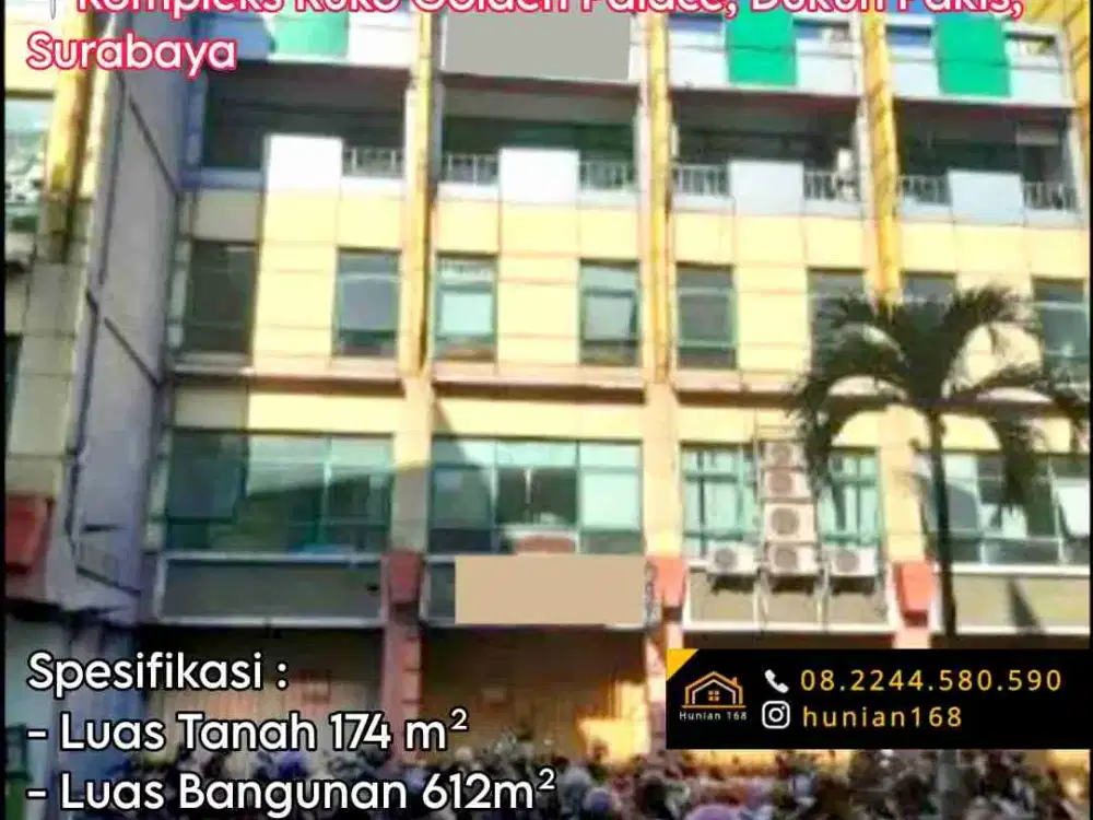 Ruko Kompleks Golden Palace Dukuh Pakis Kupang Pradah Kali Kendal Mayjend Sungkono HR Muhammad Square Surabaya Barat Sukomanunggal Raya Darmo Permai Baru Barat Rich Palace