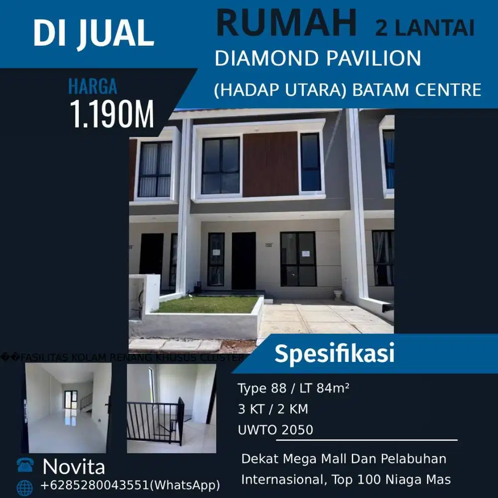 Rumah 2 Lantai Siap Huni DIAMOND PAVILION (Hadap Utara) Batam Centre.