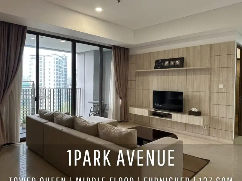 For Rent! 1Park Avenue, Tower Queen Fully Furnished Low Floor with Pakubuwono & City View