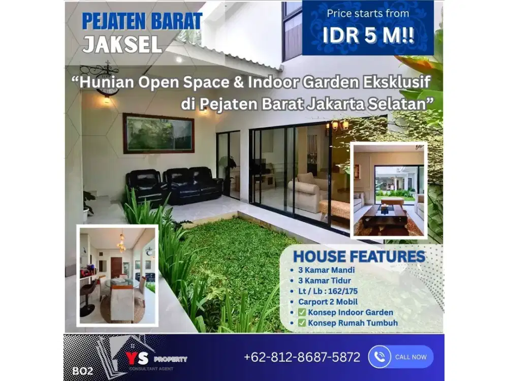 Hunian Open Space & Indoor Garden Eksklusif di Pejaten Barat Jakarta Selatan BO2