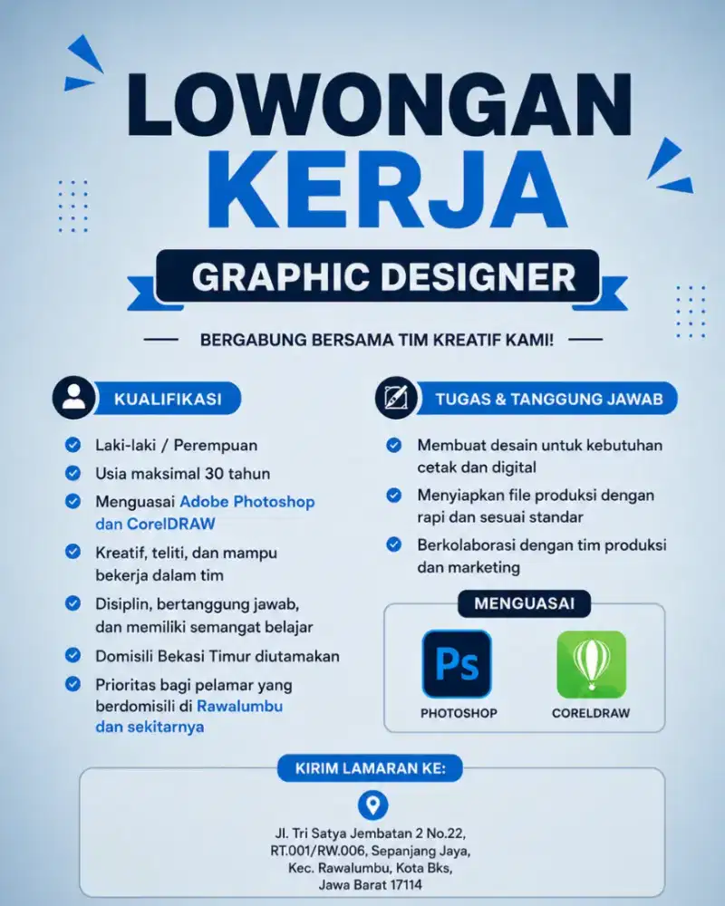 LOWONGAN KERJA
GRAPHIC DESIGNER