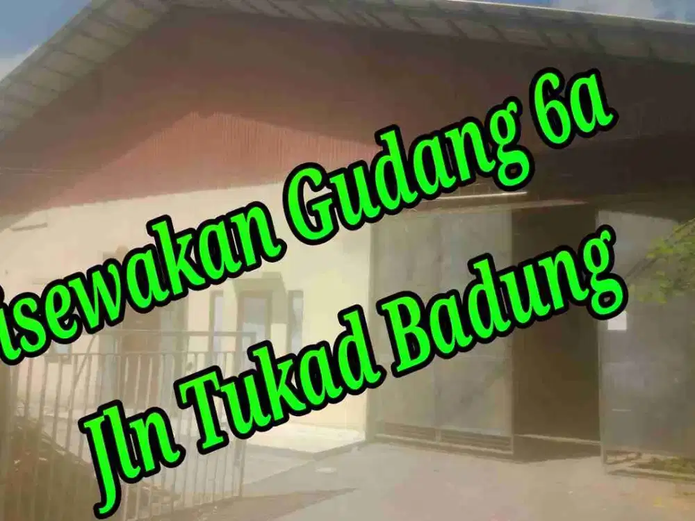 Disewakan Gudang 6a di Jln Tukad Badung Renon Denpasar Bali