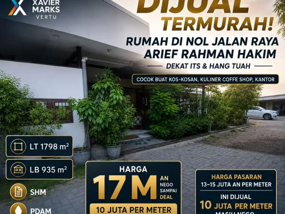 DIJUAL TERMURAH RUMAH DI NOL JALAN RAYA ARIEF RAHMAN HAKIM DEKAT HANG TUAH & ITS