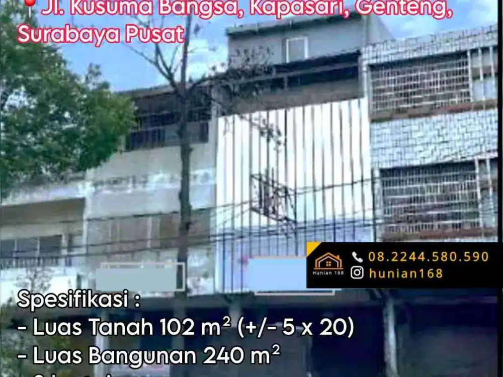 Ruko Jalan Raya Kusuma Bangsa Kapasari Genteng Kapasan Ngaglik Kalisari Surabaya Pusat Tengah Kota Ambengan Gubeng Kalianyar
