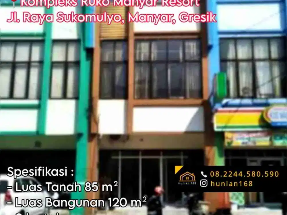 Ruko Raya Manyar Resort Sukomulyo Kyai H Syafii Manyar Gresik Kota Baru GKB Metro Park Kebomas Veteran