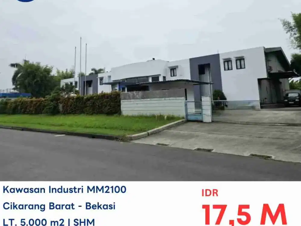 Dijual Lelang Pabrik MM2100  Cikarang Bekasi Kawasan Industri