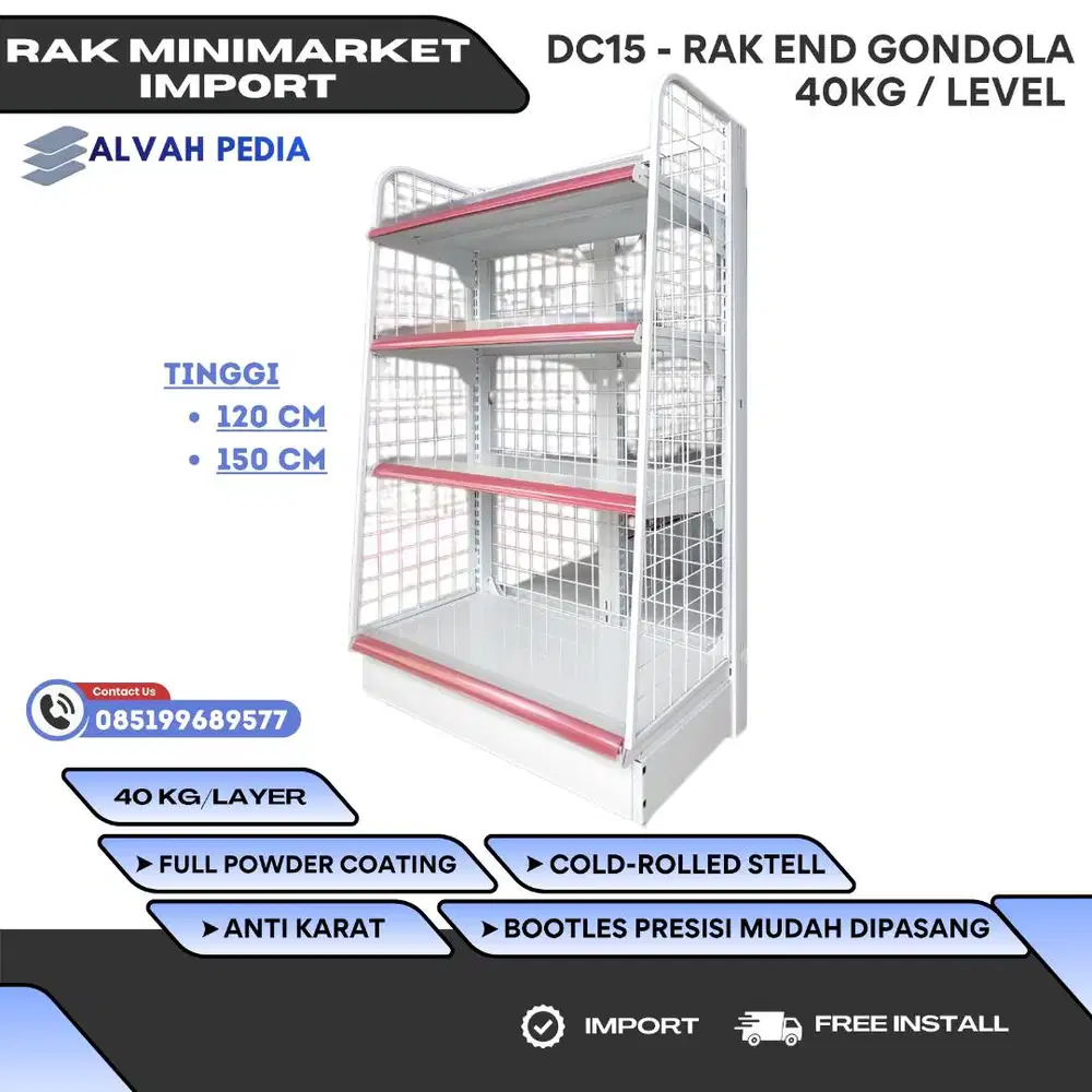 RAK END GONDOLA IMPORT DC15 40KG / LEVEL MINIMARKET BERKUALITAS PREMIU