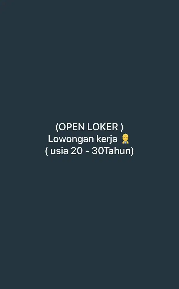 OPEN LOKER ( lowongan kerja )