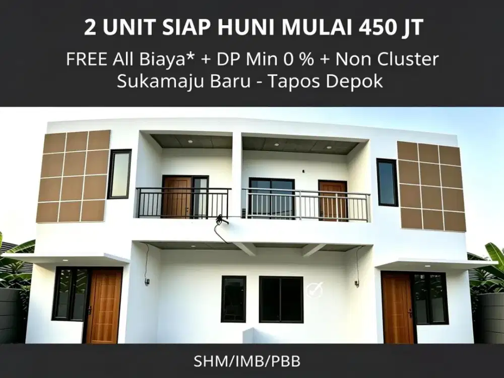 Rumah Baru 2 Unit 2 Lantai Siap Huni Dekat Gerbang Tol Cisalak Depok