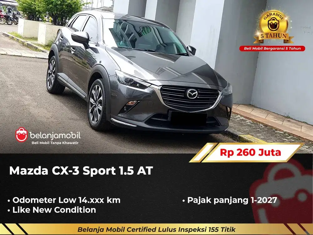 [ GARANSI 5TH ] Mazda CX-3 CX3 CX 3 Sport 1.5 AT Abu 2023/2024
