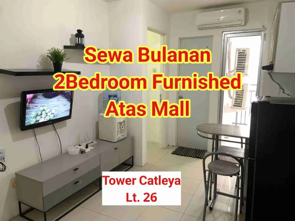 Disewakan 2Bedroom Furnished Apartemen Bassura City Jatinegara Jakarta timur Tower Catleya Lt. 26
