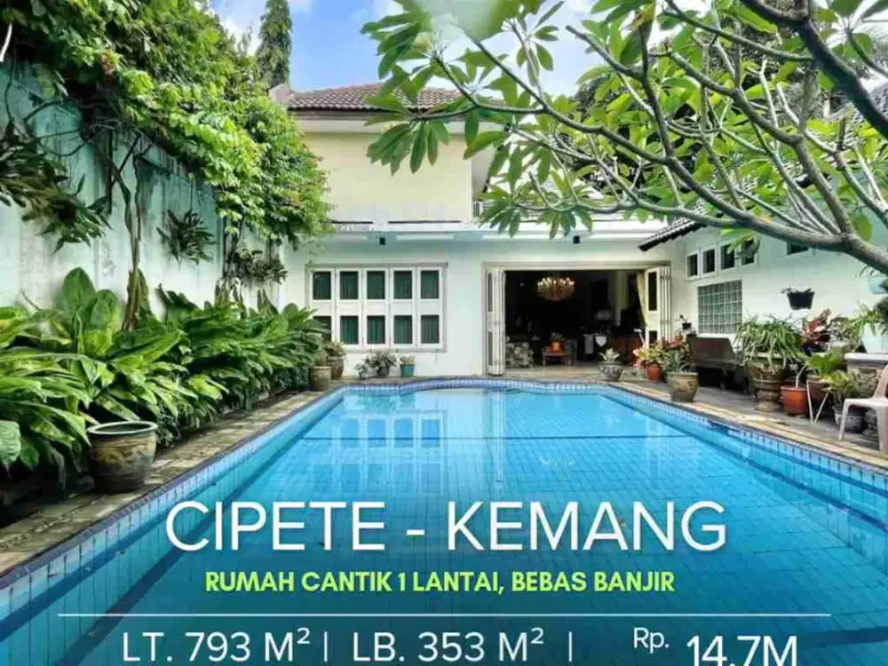 FOR SALE CIPETE - KEMANG 
RUMAH CANTIK 1 LANTAI