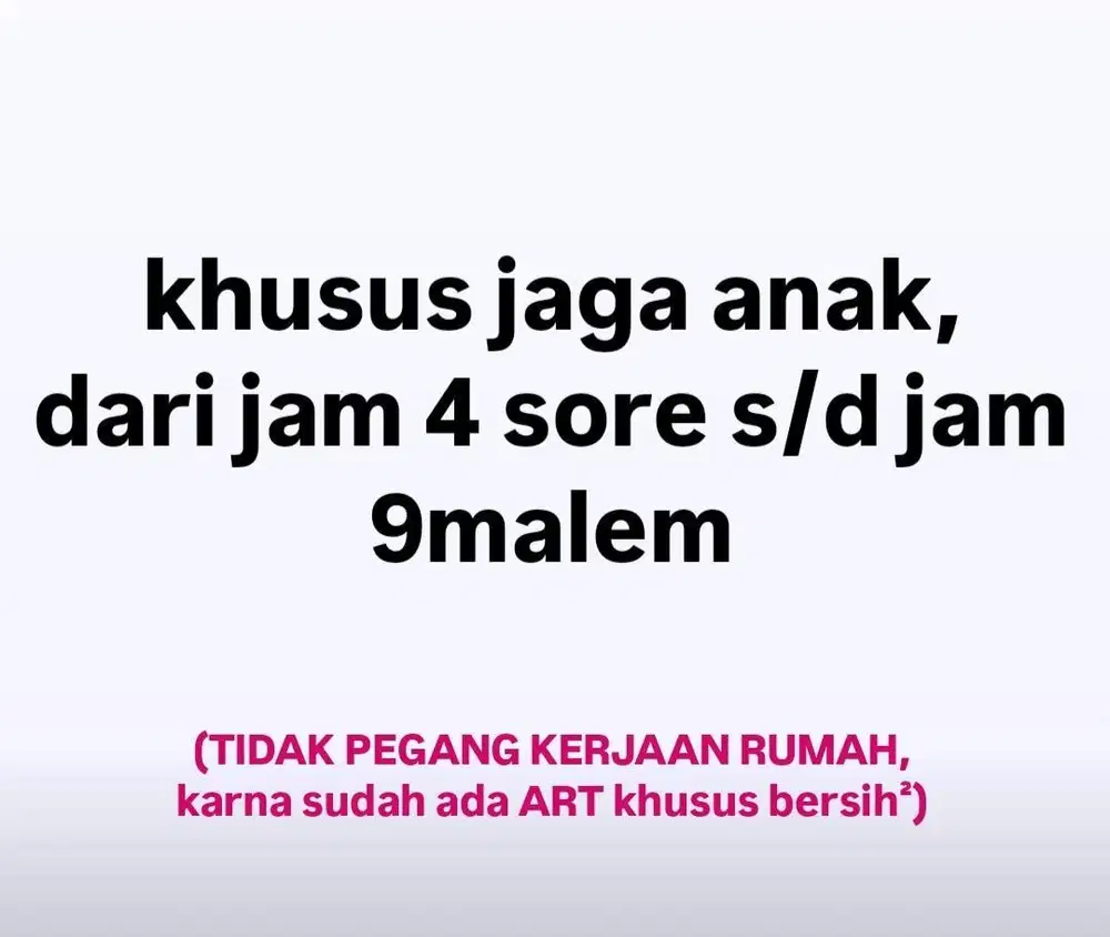 Jaga anak (16.00-21.00) pulang pergi cibinong