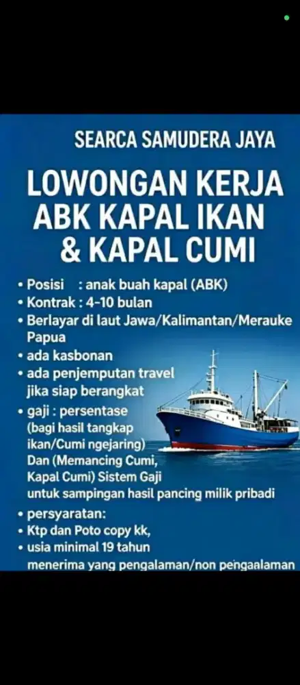 LOWONGAN ABK KAPAL CUMI