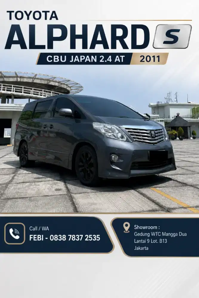 Antik Toyota Alphard S CBU JAPAN 2.4 AT Matic 2011 Terawat