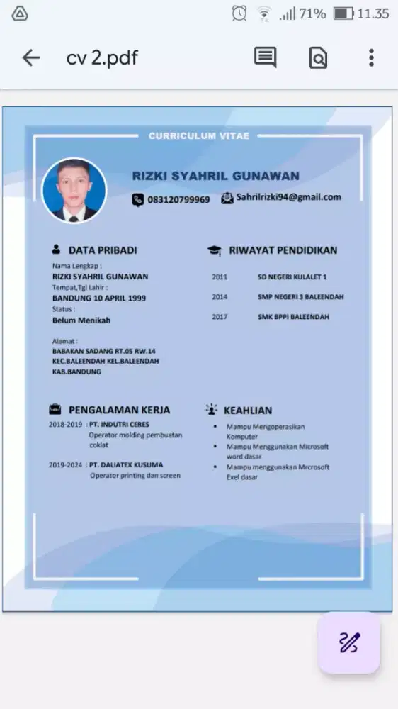 Untuk Bapa dan Ibu yang memerlukan karyawan saya siap untuk bekera,
