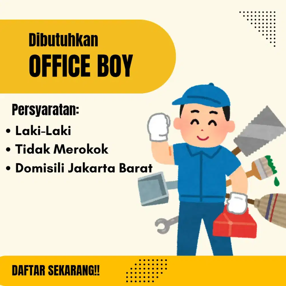 Dibtuhkan segera Office Boy domisili jakarta barta