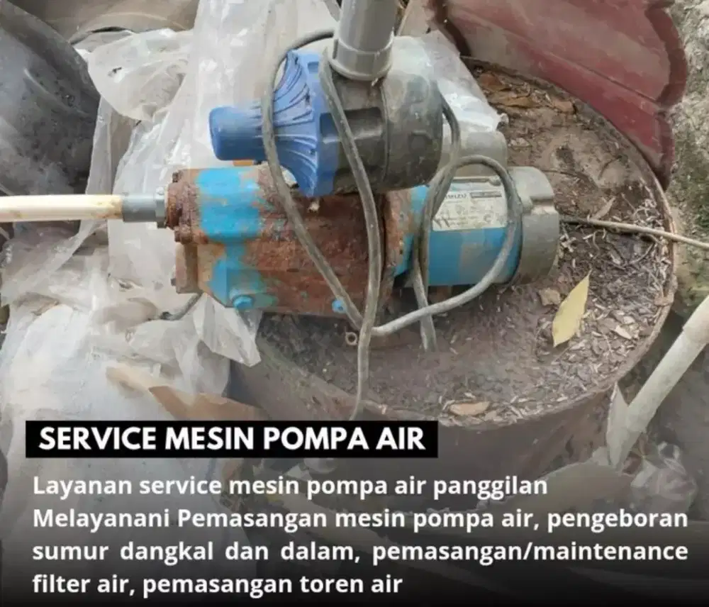 Tukang sumur bor suntik sumur,servis service pompa air,kuras sumur bor