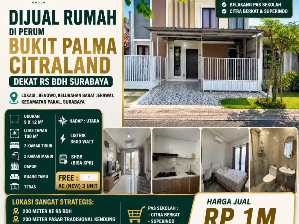 2 LANTAI – FREE AC NEW 3 UNIT!! DIJUAL RUMAH DI PERUM BUKIT PALMA CITRALAND DEKAT RS BDH SURABAYA