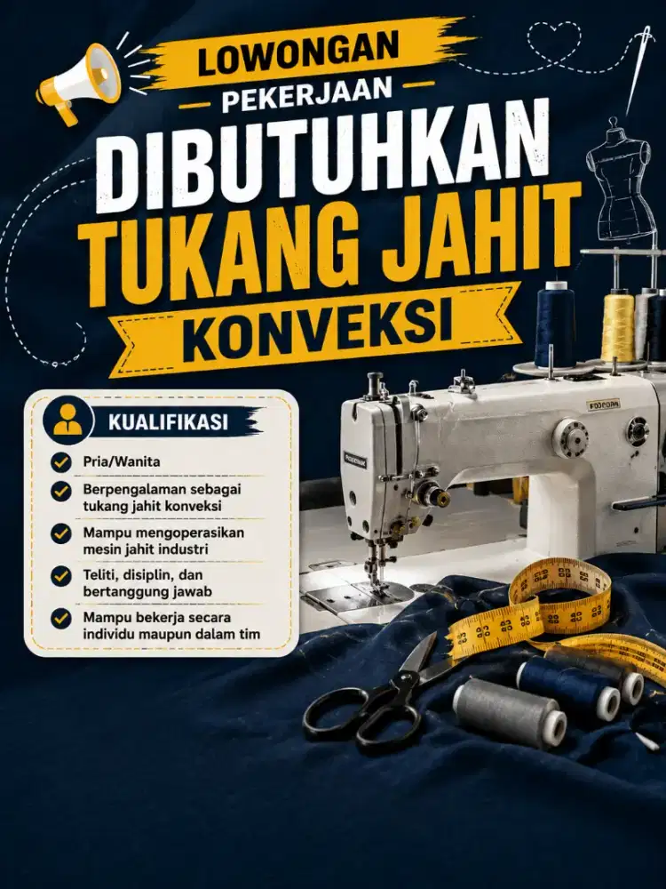 Dibutuhkan tukang jahit konveksi