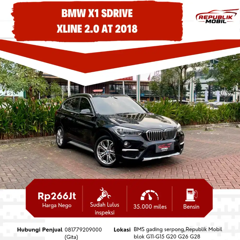 BMW X1 sDrive LCi xLine AT 2018 KM LOW SIAP PAKAI