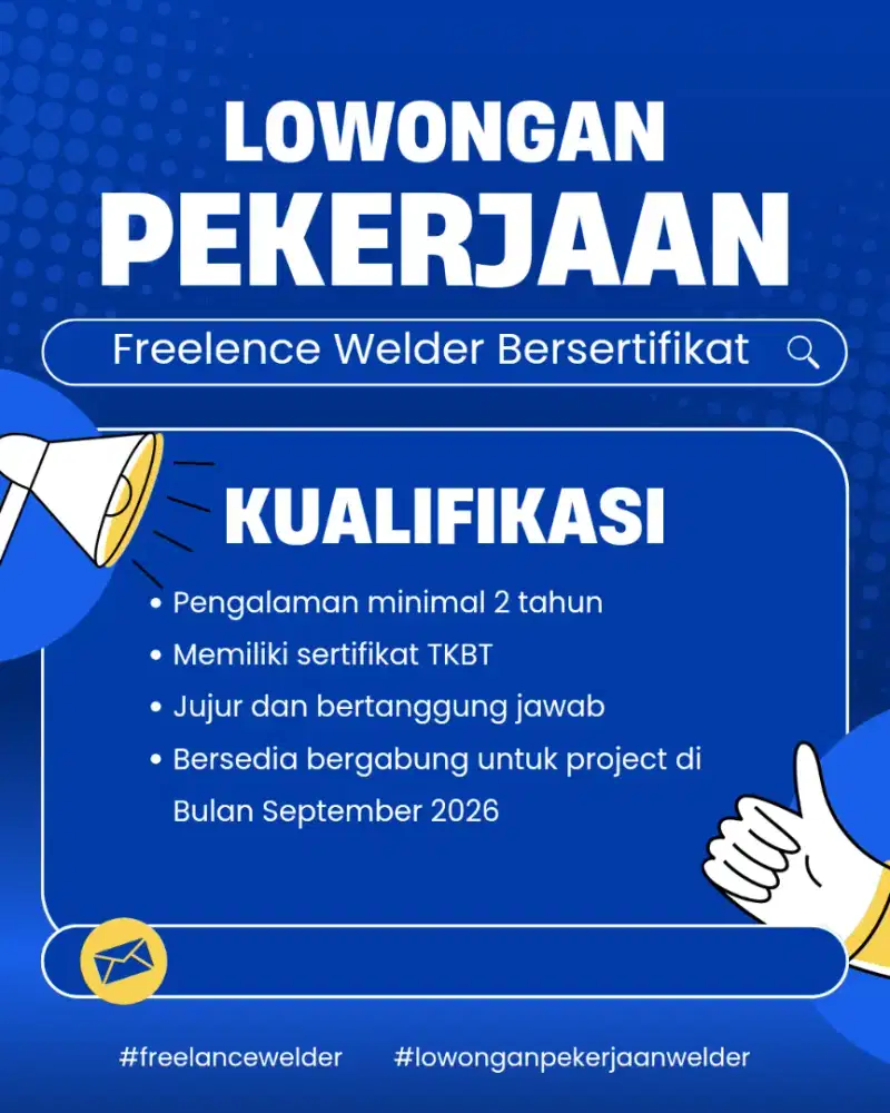LOWONGAN PEKERJAAN FREELENCE WELDER