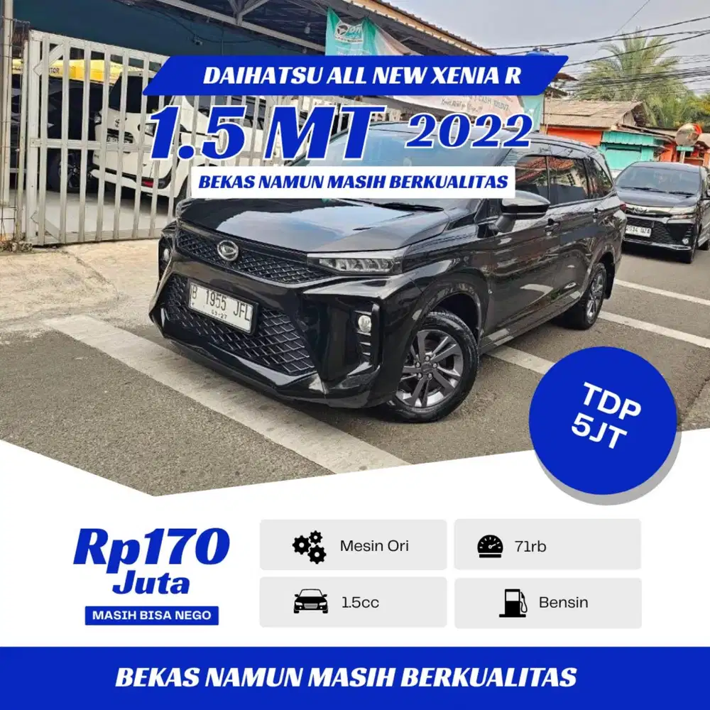TDP 5 JUTA - XENIA R MT 2022