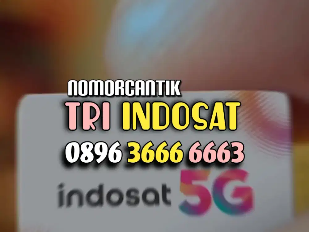 (bisa COD) Nomor CANTIK kartu TRI INDOSAT PraBayar HOKI Hexa 3666 6663