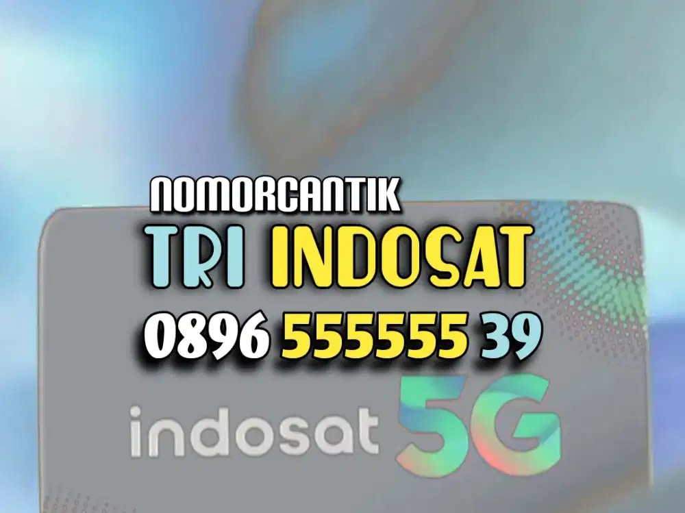 (bisa COD) Nomor CANTIK kartu TRI INDOSAT PraBayar HOKI Hexa 555555 39
