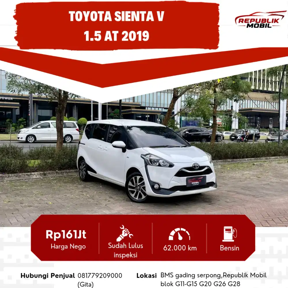 Toyota Sienta 1.5 V CVT 2019
Odo (62ribu) KM LOW MOBIL ISTIMEWAH