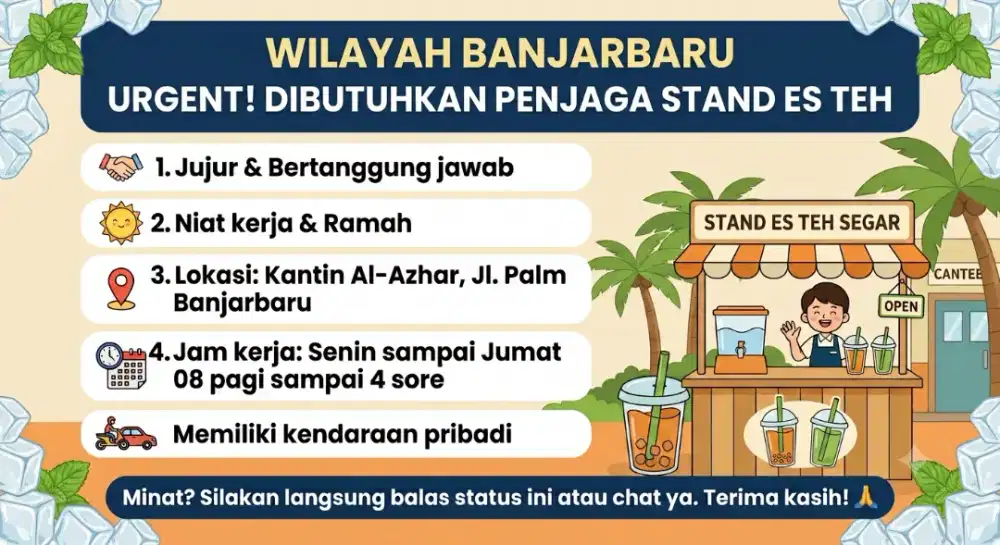 Dicari Penjaga Stand Es Teh di Banjarbaru