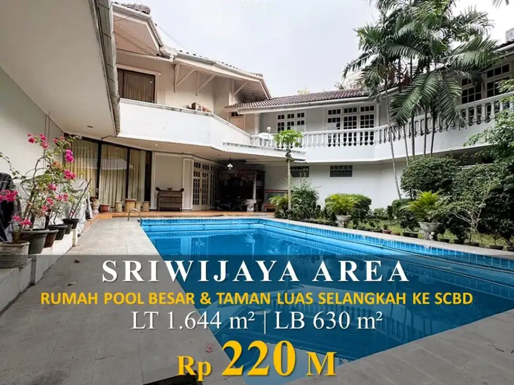 DIjual Rumah Sriwijaya 2 Lantai 1644m2 Hadap Selatan 220M