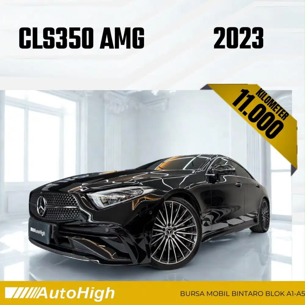 DP10% [Km11.000] CLS350 AMG 2023 Black / CLS 350 Reg 2024 #AUTOHIGH