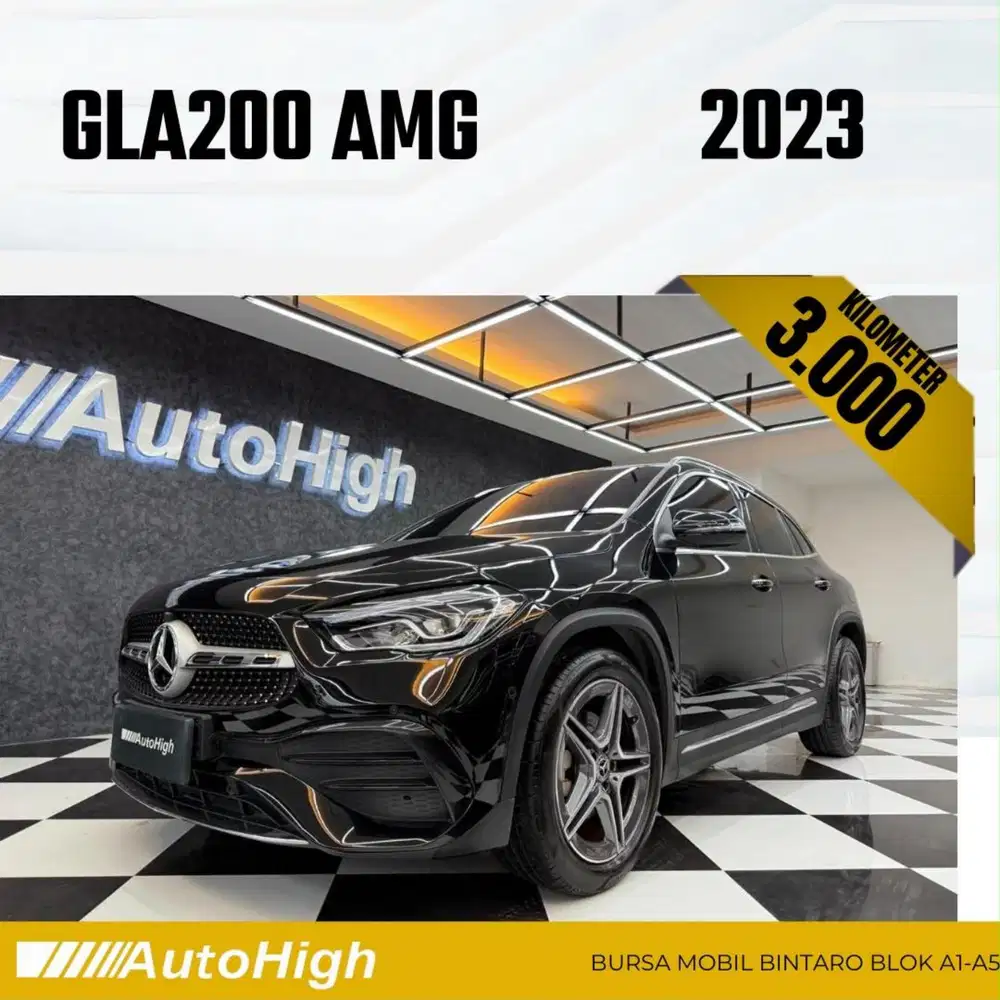 DP10% [Km3.000] GLA200 AMG 2023 Black / GLA 200 Reg 2022 #AUTOHIGH