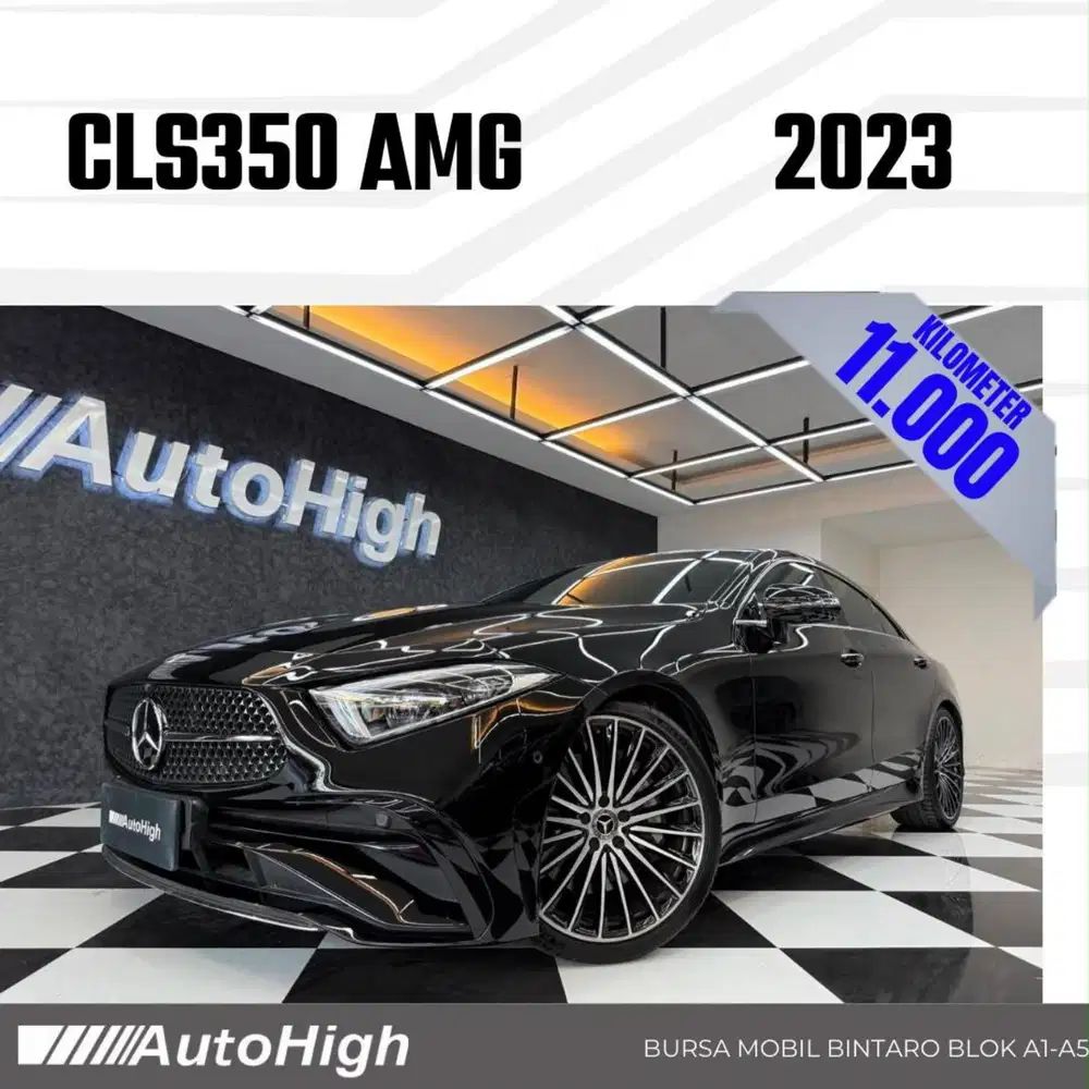 DP10% [Km11.000] CLS350 AMG 2023 Black / CLS 350 Reg 2024 #AUTOHIGH
