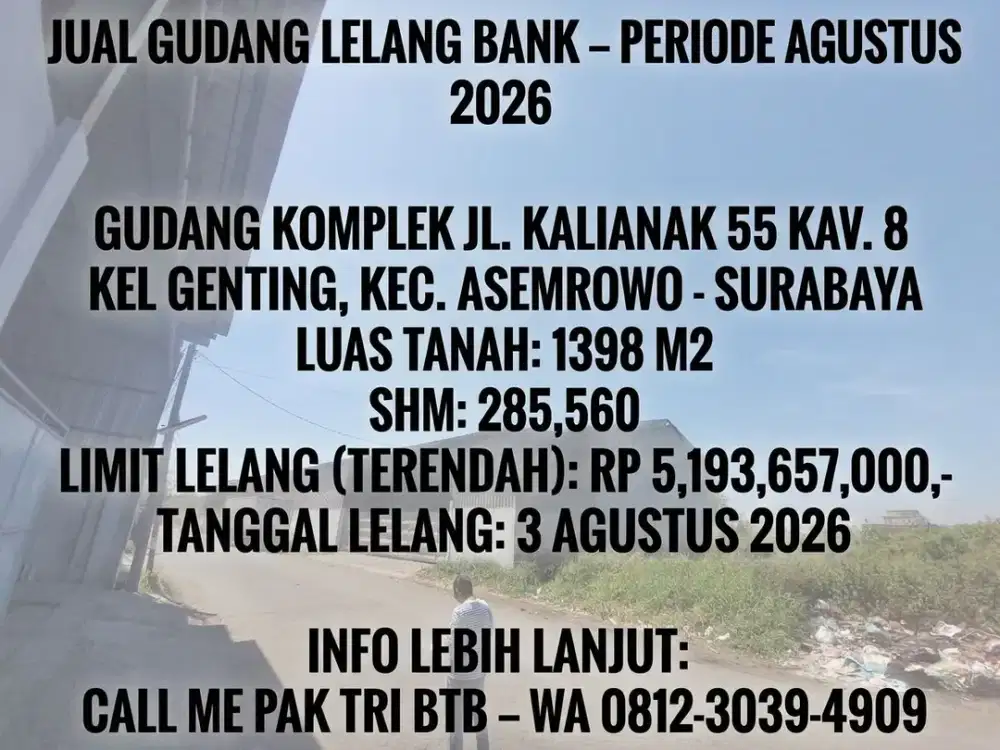 LUAS 1398M2!! DIJUAL GUDANG VIA LELANG DI KALIANAK- ASEMROWO SURABAYA
