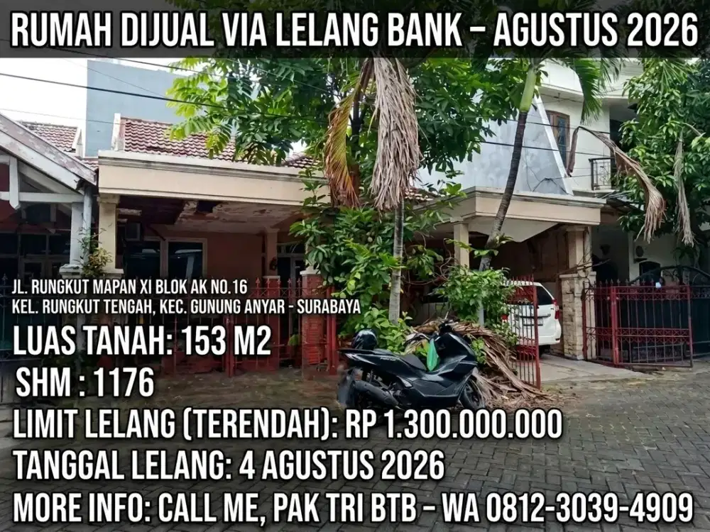 LUAS 153M2!! DIJUAL RUMAH VIA LELANG DI GUNUNG ANYAR SURABAYA (PERUM JL. RUNGKUT MAPAN XI)