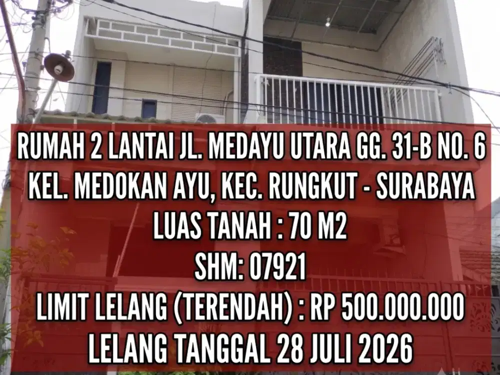 LUAS 70M2!! DIJUAL RUMAH VIA LELANG DI RUNGKUT SURABAYA (JALAN MEDAYU UTARA GG 31)