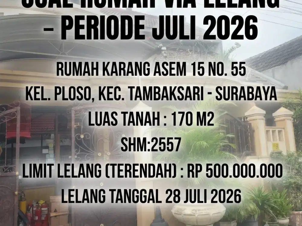 LUAS 170M2!! DIJUAL RUMAH VIA LELANG DI TAMBAKSARI SURABAYA (JALAN KARANG ASEM 15)