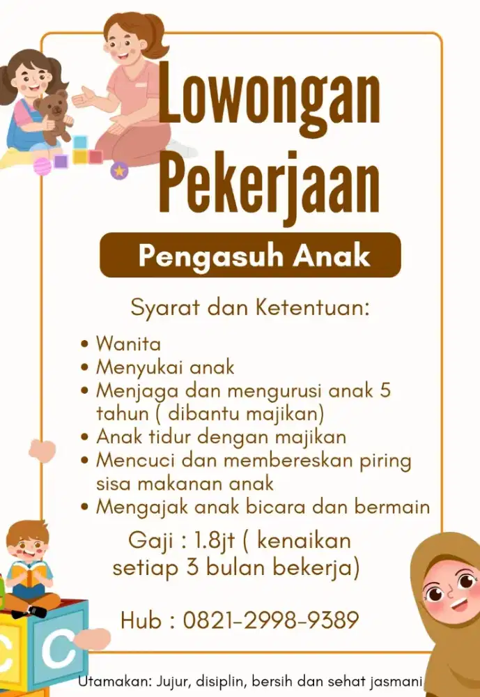 DICARI PENGASUH ANAK YANG BAIK