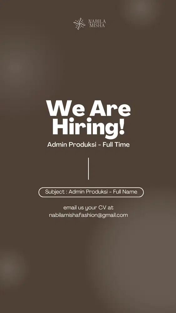 WE ARE HIRING - ADMIN PRODUKSI (FULL TIME)