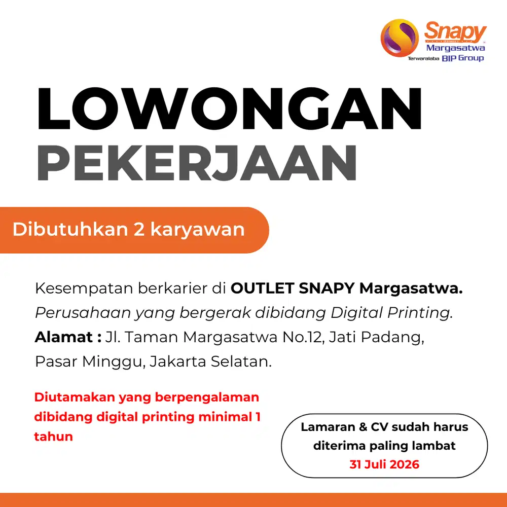 LOWONGAN SNAPY DIGITAL PRINTING FOTOCOPY JAKARTA SELATAN