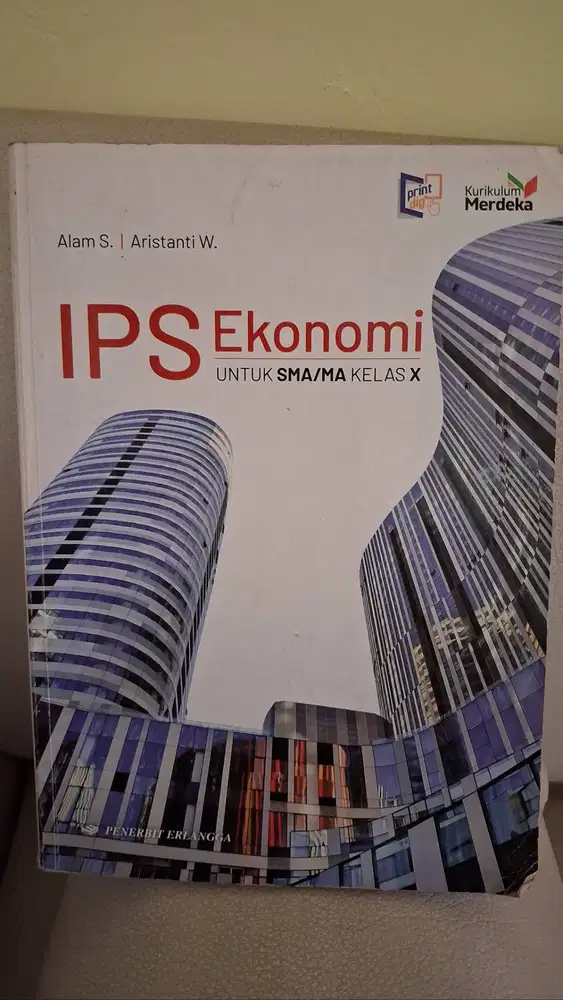 ​[ORIGINAL] Buku Paket IPS Ekonomi SMA/MA Kelas 10 X Kurikulum Merdeka